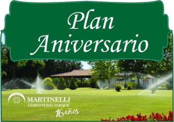 Plan Aniversario Cementerio Martinelli