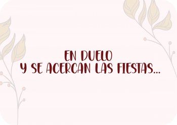 Charla de Apoyo. En duelo y se acercan las fiestas...