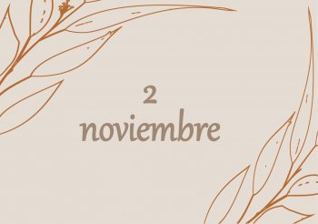 2 de Noviembre - Día de los Difuntos